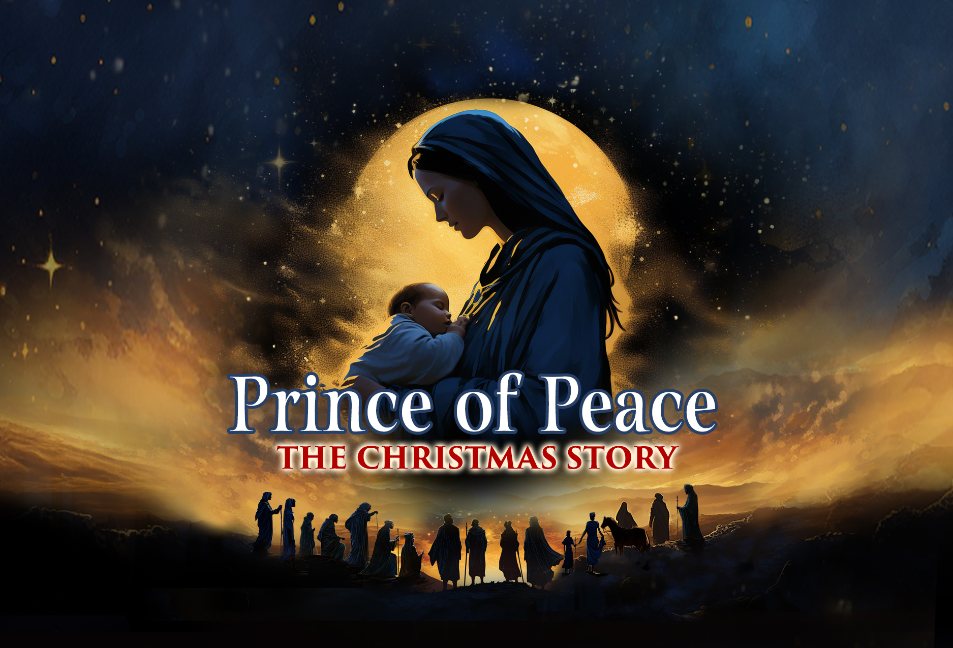 Prince of Peace - The Christmas Story